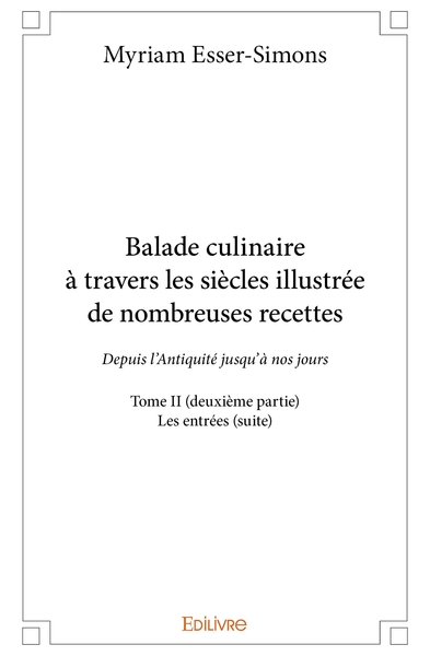 Picture of Balade culinaire à travers les siècles, illustrée de nombreuses recettes - Tome 2