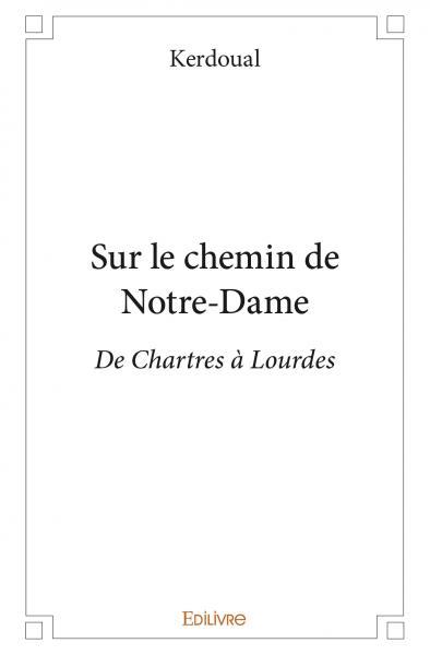 Picture of Sur le chemin de notre dame