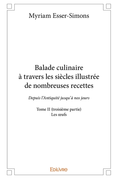 Picture of Balade culinaire à travers les siècles, illustrée de nombreuses recettes - Tome 2