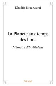 Image de La planète aux temps des lions