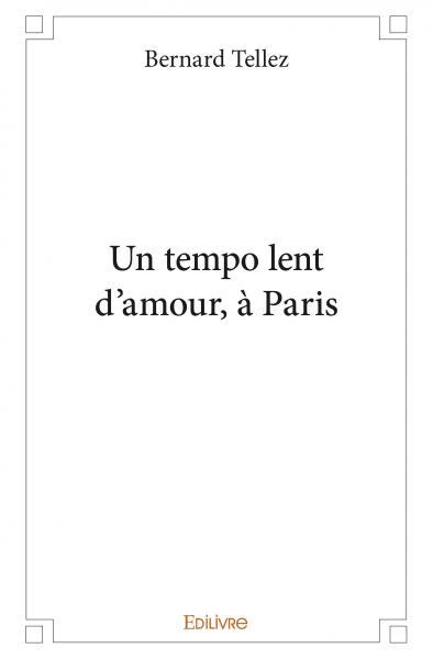 Image de Un tempo lent d'amour, à paris