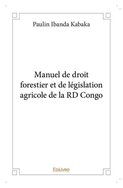 Image de Manuel de droit forestier et de législation agricole de la RD Congo