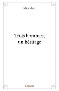 Image de Trois hommes, un héritage