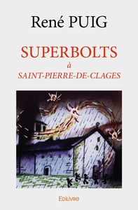 Image de Superbolts à Saint-Pierre-de-Clages