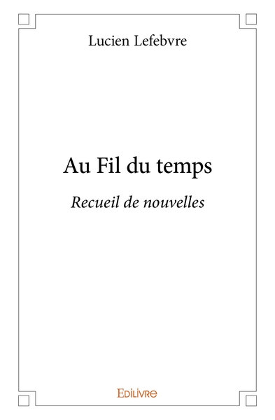 Picture of Au Fil du temps