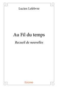 Picture of Au Fil du temps