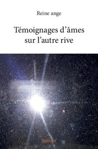 Picture of Témoignages d' âmes sur l'autre rive