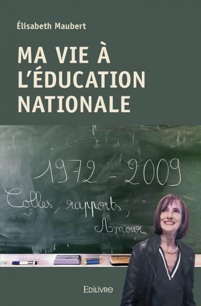 Picture of Ma vie à l'éducation nationale
