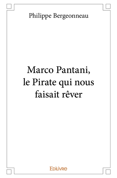 Picture of Marco Pantani, le Pirate qui nous faisait rêver