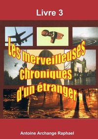 Picture of Les merveilleuses chroniques d'un étranger, livre 3