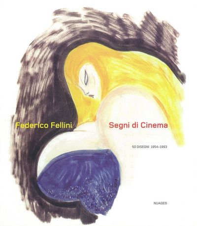 Image de Segni di cinema - 50 disegni 1954-1993