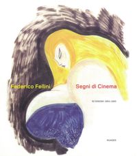Image de Segni di cinema - 50 disegni 1954-1993