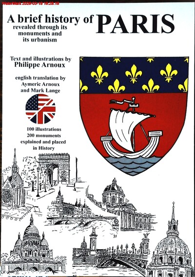 Picture of Eine kurze Geschichte von Paris, enthüllt durch seine Denkmähler und seine Stadtplannung