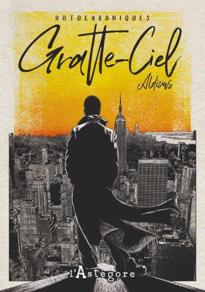 Picture of GRATTE-CIEL : AUTOCHRONIQUES