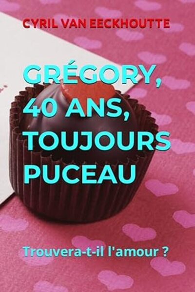 Picture of GRÉGORY, 40 ANS, TOUJOURS PUCEAU : TROUVERA-T-IL L'AMOUR ?