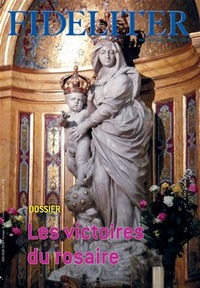 Image de Les victoires du rosaire - Fideliter 254 (mars-avril 2020)