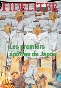 Picture of FIDELITER n° 262 (Juillet-août 2021) Les premiers apôtres du Japon