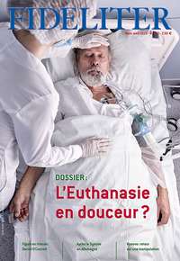 Image de FIDELITER n° 272 (mars-avril 2023) - L'Euthanasie en douceur ?