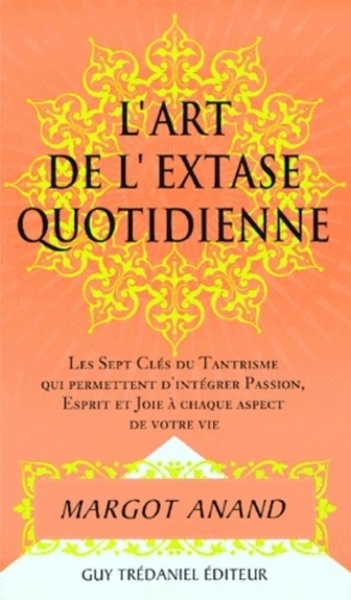 Image de L'art de l'extase quotidienne