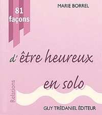 Picture of 81 facons d'être heureux en solo