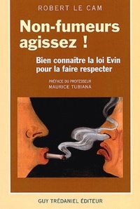 Image de Non fumeurs : agissez ! - Bien connaître la loi Evin pour la faire respecter