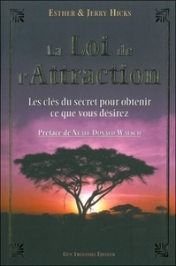 Picture of La Loi de L'Attraction - Les clés du secret pour obtenir ce que vous désirez