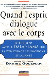 Image de Quand l'esprit dialogue avec le corps - Entretiens avec le Dalai-Lama sur la conscience