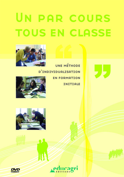 Picture of Un par cours, tous en classe : Une méthode d'individualisation en formation initiale