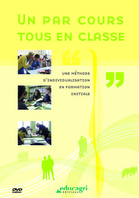 Picture of Un par cours, tous en classe : Une méthode d'individualisation en formation initiale