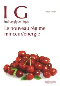 Picture of IG Indice glycemique - Le nouveau regime minceur/énergie