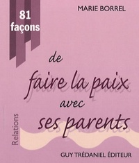 Picture of 81 facons de faire la paix avec ses parents