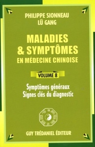 Picture of Maladies et symptomes en medecine chinoise (volume 8)