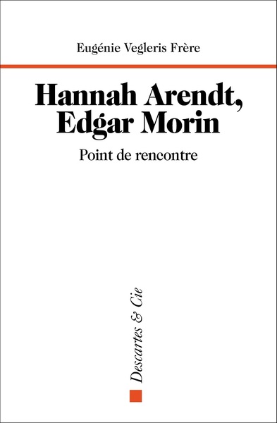 Picture of Hannah Arendt, Edgar Morin, point de rencontre