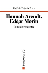 Picture of Hannah Arendt, Edgar Morin, point de rencontre