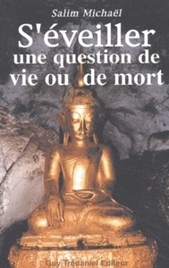 Image de Séveiller, une question de vie ou de mort