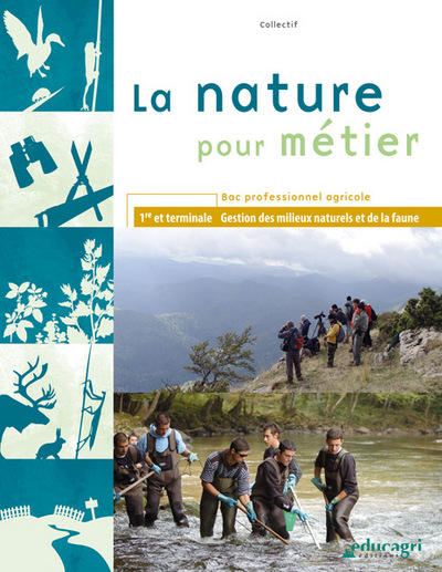 Picture of Nature pour métier (La) : Édition 2014