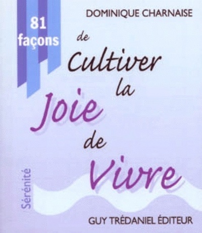 Image de 81 facons de cultiver sa joie de vivre