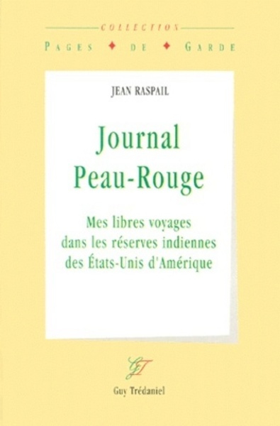 Picture of Journal peau-rouge - Mes libres voyages dans les réserves indiennes des Etats-Unis