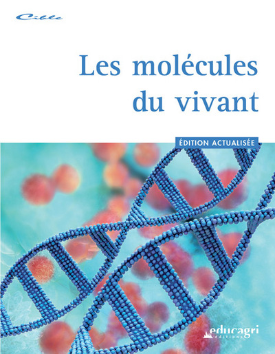 Image de Molécules du vivant (Les) : Édition 2014