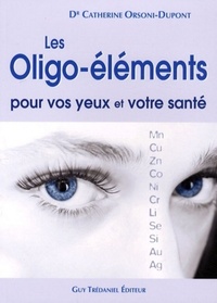 Picture of Les oligo-éléments pour vos yeux et votre santé