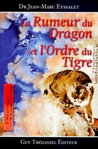 Image de La rumeur du dragon et l'ordre du tigre