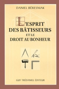 Picture of L'esprit des bâtisseurs et le droit au bonheur