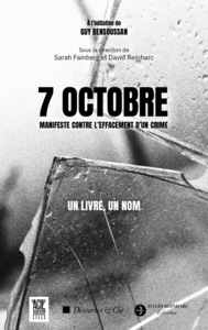 Image de 7 octobre, manifeste contre l'effacement d'un crime