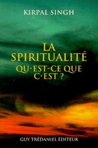 Picture of La spiritualité, qu'est-ce que c'est ?