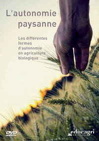 Picture of Autonomie paysanne : Les différentes formes d'autonomie en agriculture bio