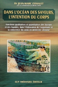 Image de Dans l'ocean des saveurs, l'intention du corps