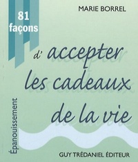 Picture of 81 facons d'accepter les cadeaux de la vie