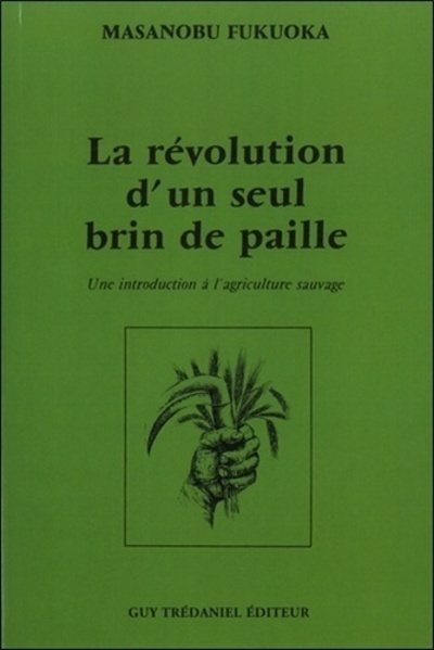 Image de La revolution d'un seul brin de paille