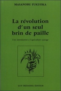 Image de La revolution d'un seul brin de paille