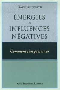 Picture of Energies et influences négatives - Comment s'en préserver